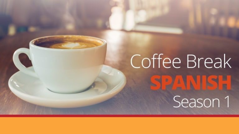 Coffee Break Spanish - Coffee Break Languages