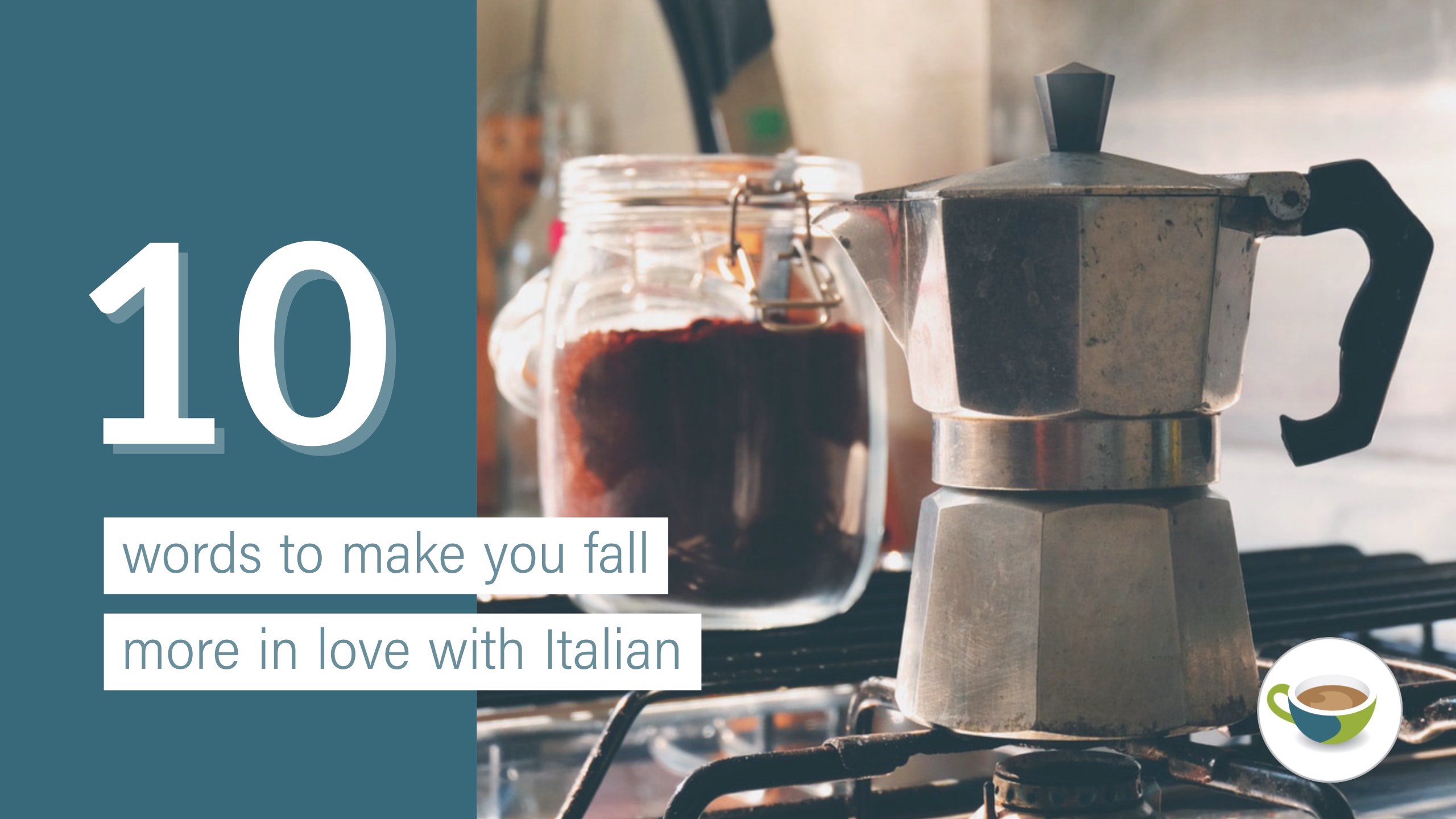 10 Italian words to make you fall more in love with Italian