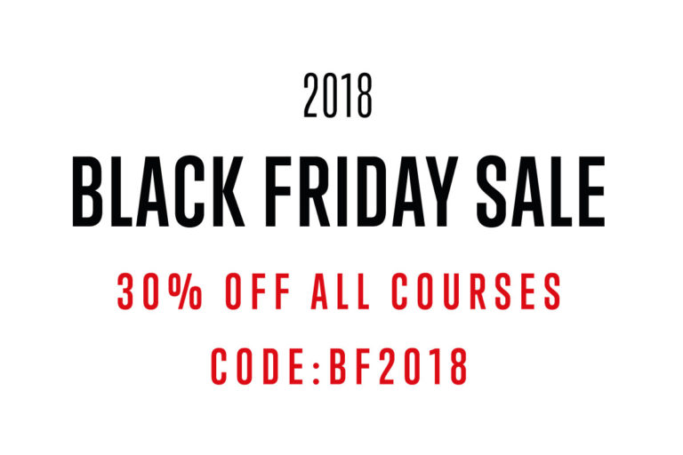 2018 Black Friday Sale - 30% off all courses