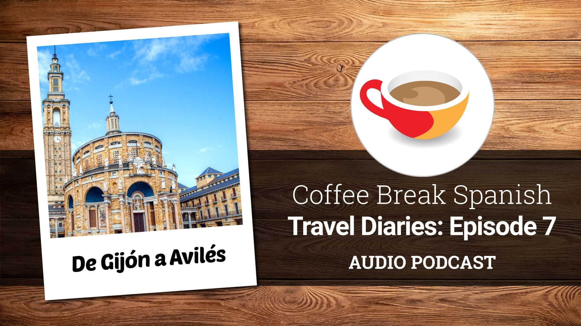 coffee break spanish travel diaries season 2