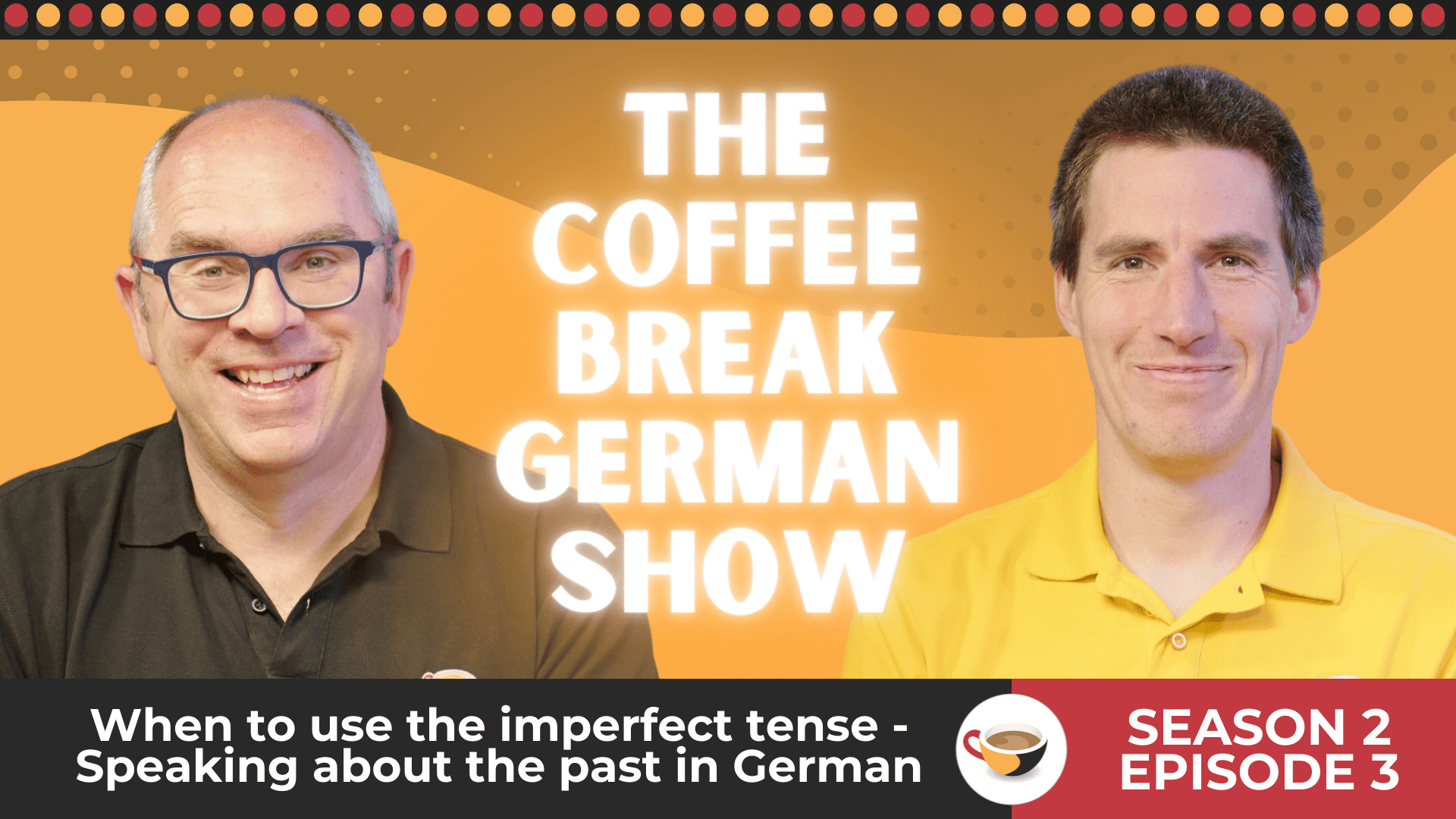 Two smiling male presenters wearing black and yellow polo shirts are seated against an orange background with the title 'The Coffee Break German Show' in bold white text.